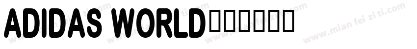 Adidas world字体转换
